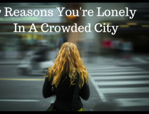 7 Reasons Why You’re Lonely in a Crowded City